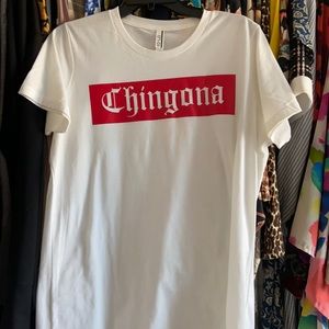 Chingona tee shirt!!